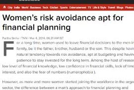 TOI – WOMEN’S RISK AVOIDANCE APT FOR FINANCIAL PLANNING