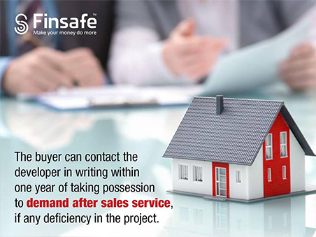 Buyer can contact developer within a year of possession in case of any deficiency in the project