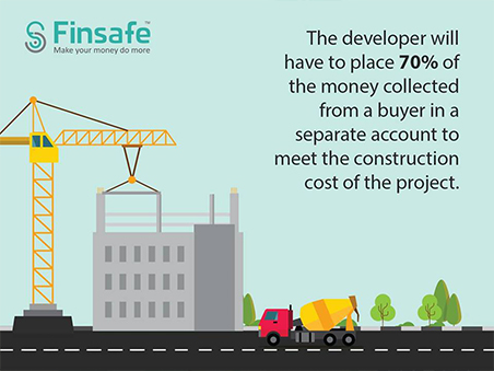 RERA Act - 70% 0f money collected from buyer to be kept aside in a separate account to meet the construction cost of the project