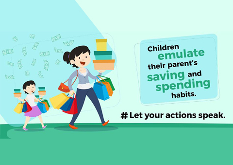 Children emulate their parents saving and spending habits, so let your actions speak