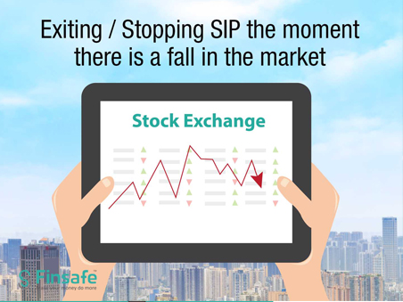 Myth busters - Exiting/ Stopping SIP the moment there is a fall in the market