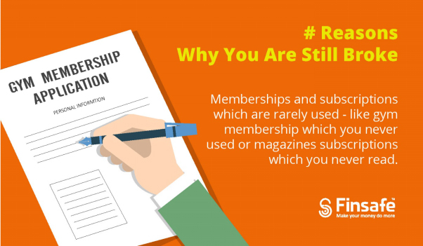 Reasons why you are still broke - Rarely used memberships and subscriptions