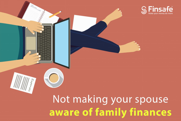 Myth busters - Not making your spouse aware of family finances