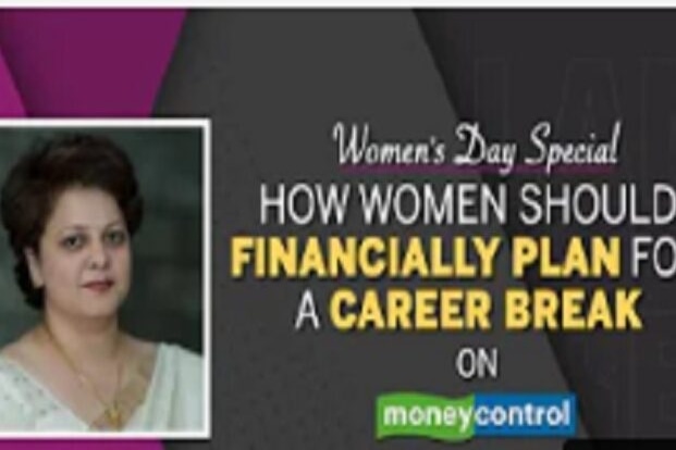 Women's Day Special: How Women Should Financially Plan For A Career Break